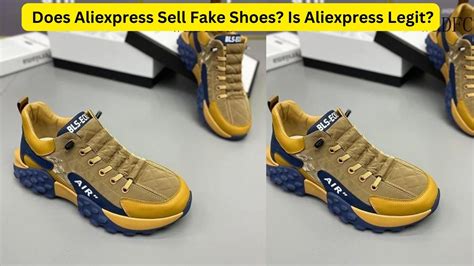 are aliexpress shoes fake|is aliexpress a scam.